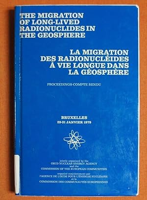 Image du vendeur pour Migration of Long-lived Radionuclides in the Geosphere mis en vente par GuthrieBooks