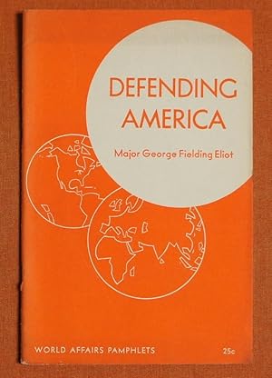 Seller image for Defending America for sale by GuthrieBooks