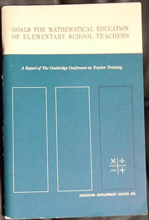 Bild des Verkufers fr Goals for mathematical education of elementary school teachers : a report zum Verkauf von GuthrieBooks