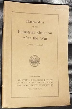 Image du vendeur pour Memorandum on the industrial situation after the war. mis en vente par GuthrieBooks