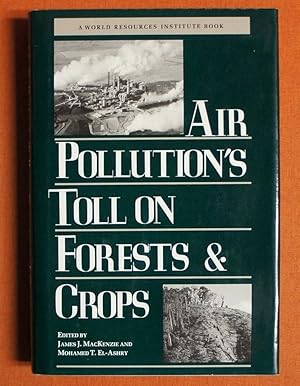 Seller image for Air Pollution's Toll on Forests and Crops (World Resources Institute Book) for sale by GuthrieBooks