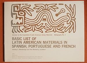 Seller image for Basic list of Latin American materials in Spanish, Portuguese and French (Bibliography / Seminar on the Acquisition of Latin American Library Materials) for sale by GuthrieBooks