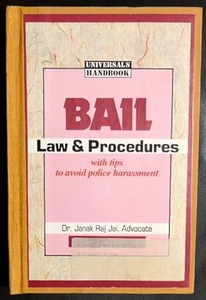 Seller image for Bail: Law and procedures, with tips to avoid police harassment for sale by GuthrieBooks