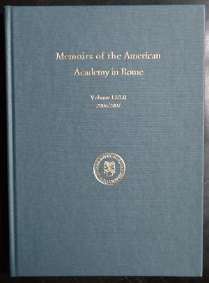 Image du vendeur pour Memoirs of the American Academy in Rome: Volume 51 (2006) and Volume 52 (2007) (v. 51) mis en vente par GuthrieBooks