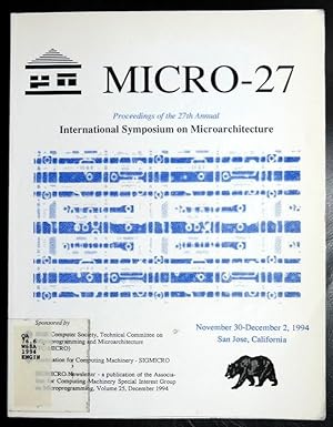 Image du vendeur pour Proceedings of the 27th Annual International Symposium on Microarchitecture, 1994 mis en vente par GuthrieBooks