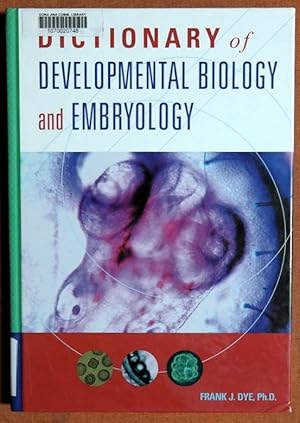 Bild des Verkufers fr Dictionary of Developmental Biology and Embryology zum Verkauf von GuthrieBooks