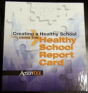 Imagen del vendedor de Creating a Healthy School Using the Healthy School Report Card (ASCD Action Tool) by David K. Lohmann a la venta por GuthrieBooks