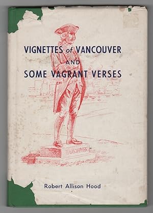 Bild des Verkufers fr Vignettes of Vancouver and Some Vagrant Verses zum Verkauf von Ainsworth Books ( IOBA)