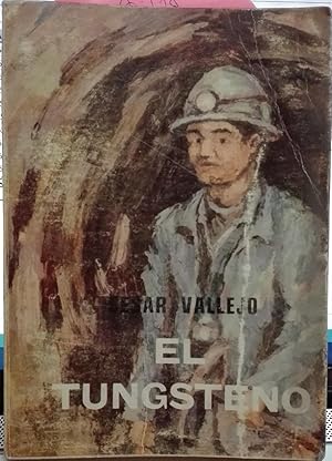 Image du vendeur pour El tungsteno ( Novela ) mis en vente par Librera Monte Sarmiento