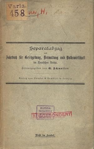 Image du vendeur pour Separatabzug aus Jahrbuch fr Gesetzgebung, Verwaltung und Volkswirtschaft im Deutschen Reich. mis en vente par Antiquariat Bookfarm