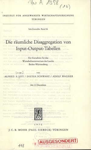 Bild des Verkufers fr Die rumliche Disaggregation von Input-Output-Tabellen. Ein Gutachten fr das Wirtschaftsministerium des Landes Baden-Wrttemberg. Mit 15 bersichten. INSTITUT FR ANGEWANDTE WIRTSCHAFTSFORSCHUNG TBINGEN, Schriftenreihe: Band 16. zum Verkauf von Antiquariat Bookfarm