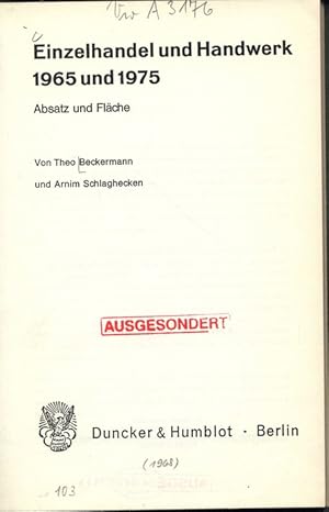 Bild des Verkufers fr Einzelhandel und Handwerk - 1965 und 1975. Absatz und Flche. zum Verkauf von Antiquariat Bookfarm