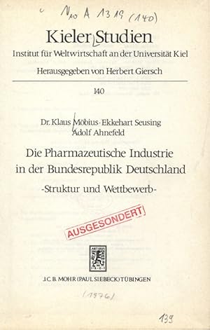 Seller image for Die Pharmazeutische Industrie in der Bundesrepublik Deutschland - Struktur und Wettbewerb. Kieler Studien. Institut fr Weltwirtschaft an der Universitt Kiel. Herausgegeben von Herbert Giersch. Nr. 140. for sale by Antiquariat Bookfarm