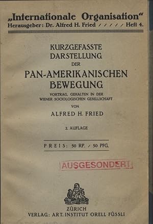 Seller image for Kurzgefasste Darstellung der Pan-Amerikanischen Bewegung. Vortrag, gehalten in der Wiener sociologischen Gesellschaft. for sale by Antiquariat Bookfarm