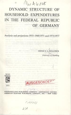 Immagine del venditore per DYNAMIC STRUCTURE OF HOUSEHOLD EXPENDITURES IN THE FEDERAL REPUBLIC OF GERMANY. Analysis and projections 1955-1969/1971 and 1975/1977. venduto da Antiquariat Bookfarm