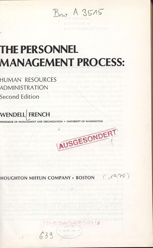 Seller image for THE PERSONNEL MANAGEMENT PROCESS: HUMAN RESOURCES ADMINISTRATION. for sale by Antiquariat Bookfarm