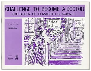 Seller image for Challenge to Become a Doctor: The Story of Elizabeth Blackwell for sale by Lorne Bair Rare Books, ABAA