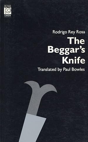 Seller image for The Beggar's Knife. Translated from the Spanish by Paul Bowles for sale by Lorne Bair Rare Books, ABAA