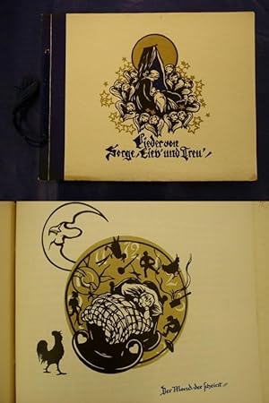 Image du vendeur pour Lieder von Sorge, Lieb und Treu  mis en vente par Buchantiquariat Uwe Sticht, Einzelunter.