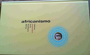 Bild des Verkufers fr Africanismo: Interior Inspiration from Southern Africa zum Verkauf von Chapter 1