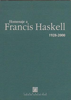 Seller image for Homenaje a Francis Haskell 1928-2000 for sale by LIBRERA GULLIVER