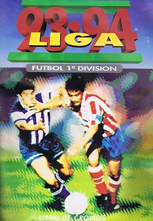 LIGA 93-94 - Album Ediciones Este - Incompleto