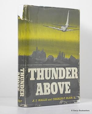 Seller image for Thunder Above for sale by Banjo Booksellers, IOBA