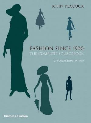 Bild des Verkufers fr Fashion Since 1900 The Complete Sourcebook zum Verkauf von Libreria della Spada online