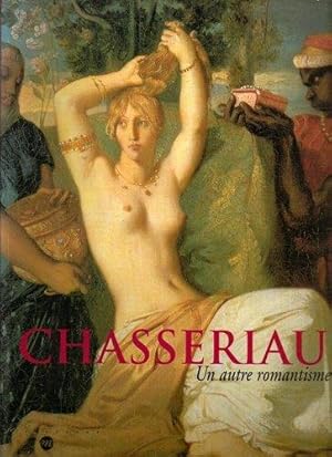 Seller image for Chasseriau un autre romantisme for sale by Libreria della Spada online