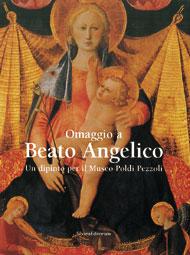 Immagine del venditore per Omaggio a Beato Angelico Un dipinto per il Museo Poldi Pezzoli venduto da Libreria della Spada online