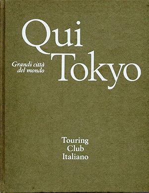 Image du vendeur pour Qui Tokyo mis en vente par Libreria della Spada online