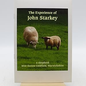 Seller image for Some Account of the experience of the late John Starkey, a Shepherd, near Sutton Coldfield, Warwickshire for sale by Shelley and Son Books (IOBA)