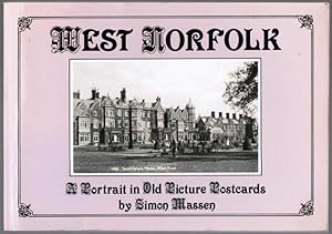 Immagine del venditore per West Norfolk: A Portrait in Old Picture Postcards venduto da Besleys Books  PBFA