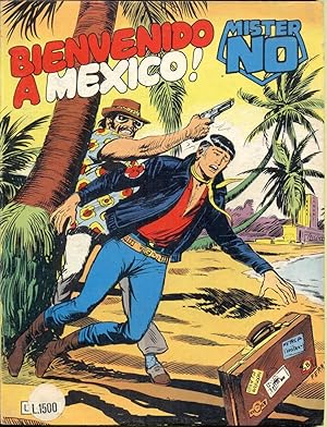 Mister No - N. 38. Bienvenido a Mexico! Luglio 1978