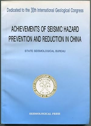 Immagine del venditore per Achievements of Seismic Hazard Prevention and Reduction in China Dedicated to the 30th International Geological Congrss venduto da Antikvariat Valentinska