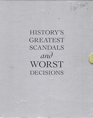 Seller image for History's Greatest Scandals and Worst Decisions for sale by Goulds Book Arcade, Sydney