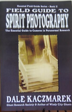 Imagen del vendedor de Field Guide to Spirit Photography a la venta por First Class Used Books