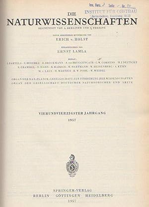 Immagine del venditore per Die Naturwissenschaften. Vierundvierzigster (44.) Jahrgang 1957, komplett mit den Heften 1 (erstes Januarheft) bis 24 (zweites Dezemberheft). venduto da Antiquariat Carl Wegner