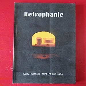 Seller image for Vetrophanie Emilio Isgr� - Jannis Kounellis - Mario Merz - Giuseppe Penone - Gilberto Zorio for sale by Antonio Pennasilico