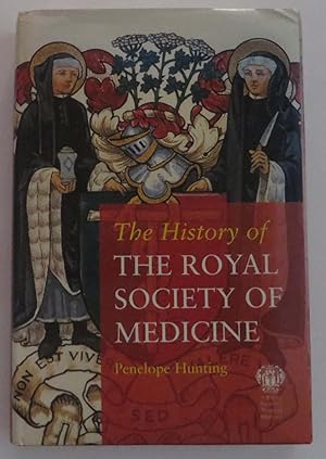 The History of the Royal Society of Medicine