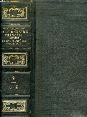 Imagen del vendedor de DICTIONNAIRE FRANCAIS ILLUSTRE ET ENCYCLOPEDIE UNIVERSELLE, TOME II (G-Z) a la venta por Le-Livre