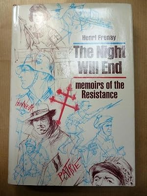 Seller image for The Night will End. Memoirs of the Resistance. for sale by Carmichael Alonso Libros