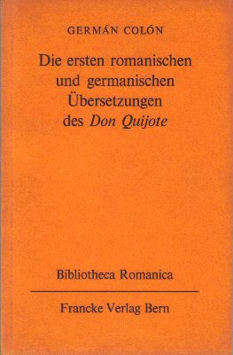 Die ersten romanischen und germanischen Übersetzungen des Don Quijote