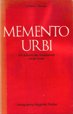 Imagen del vendedor de Memento Urbi - Die Zukunft der Gesellschaft in der Stadt a la venta por PRIMOBUCH