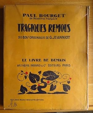 Seller image for Tragiques Remous (Le Livre de Demain XXVII) 20 bois originaux de G. Jeanniot for sale by Antiquariat Blschke