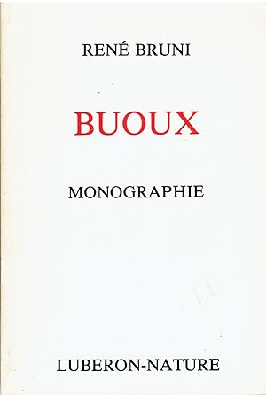 Buoux - Monographie. Site archéologique, sanctuaire, place forte et communauté rurale.