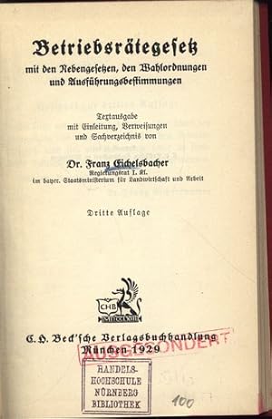 Imagen del vendedor de Betriebsrtegesetz mit den Nebengesetzen, den Wahlordnungen und Ausfhrungsbestimmungen. Textausgabe mit Einleitung, Verweisungen und Sachverzeichnis. a la venta por Antiquariat Bookfarm