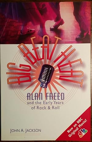Seller image for Big Beat Heat: Alan Freed and the Early Years of Rock and Roll for sale by alsobooks