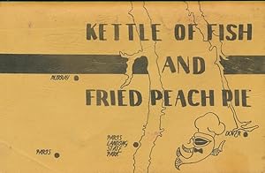 Imagen del vendedor de Kettle of Fish and Fried Peach Pie a la venta por Barter Books Ltd