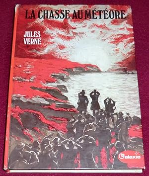 Image du vendeur pour LA CHASSE AU METEORE mis en vente par LE BOUQUINISTE